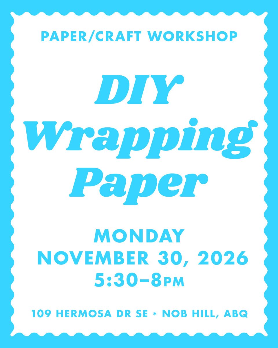 11/30/26 DIY Wrapping Paper - Paper People Workshop - Next Chapter Studio