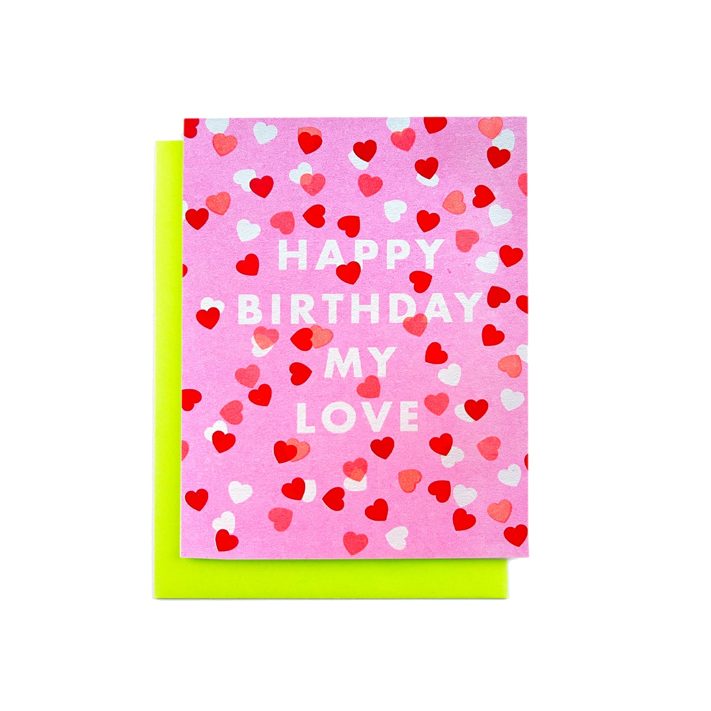 "Happy Birthday My Love" Confetti - Risograph Greeting Card