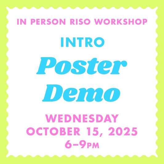 10/15/25 Poster Demo - Albuquerque Riso Workshop - Next Chapter Studio