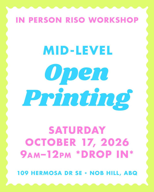 10/17/26 Open Print Day - Albuquerque Riso Workshop - Next Chapter Studio