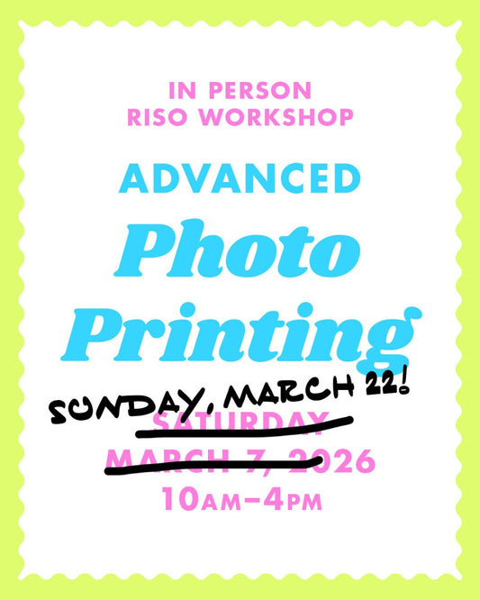3/22/26 Photo Printing - Albuquerque Riso Workshop - Next Chapter Studio