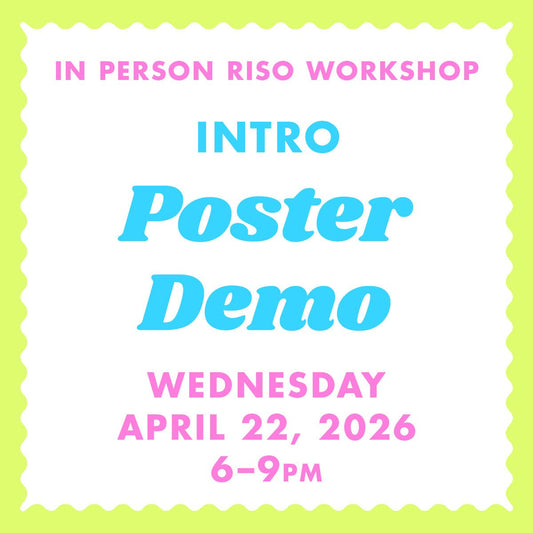 4/22/26 Poster Demo - Albuquerque Riso Workshop - Next Chapter Studio