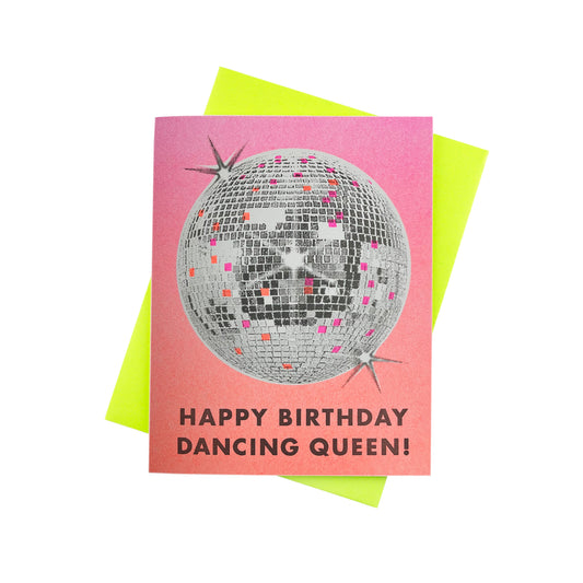 Disco Ball "Happy Birthday Dancing Queen!" - Risograph Greeting Card