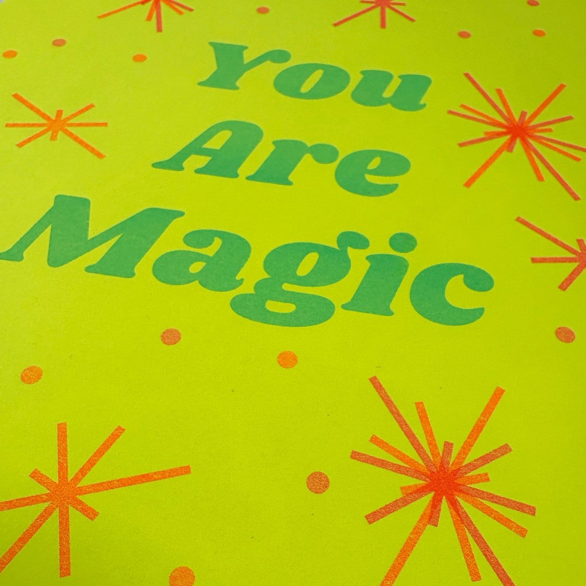Neon Brights "You Are Magic" - Risograph Art Print - Next Chapter Studio