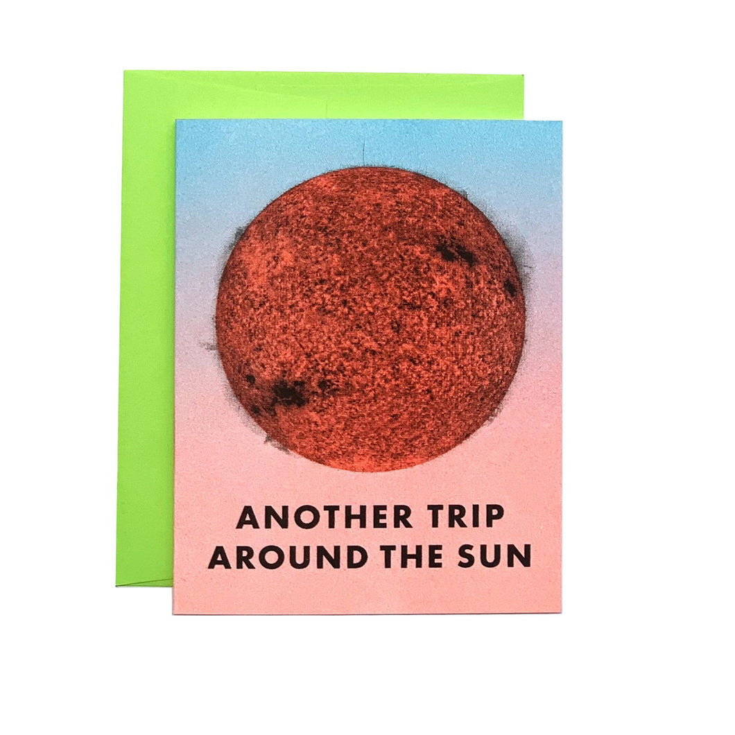 Another Trip Around the Sun - Risograph Greeting Card - Next Chapter Studio