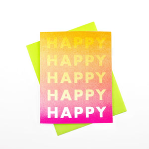 "Happy, Happy, Happy" Gradient Risograph Greeting Card - Next Chapter Studio