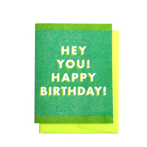 Hey You! Happy Birthday! - Green Risograph Happy Birthday Card - Next Chapter Studio