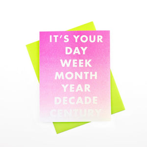 "It's Your Day, Week... Year" Risograph Greeting Card - Next Chapter Studio
