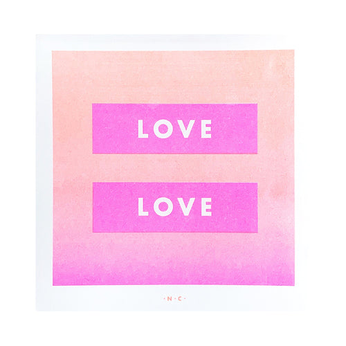 Love is Love - Art Risograph Print - Next Chapter Studio