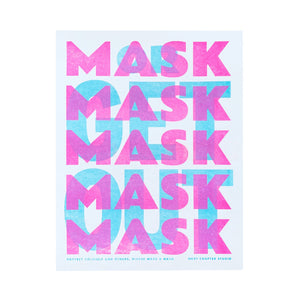 "Mask or Get Out" - Store Sign Risograph Print - Next Chapter Studio