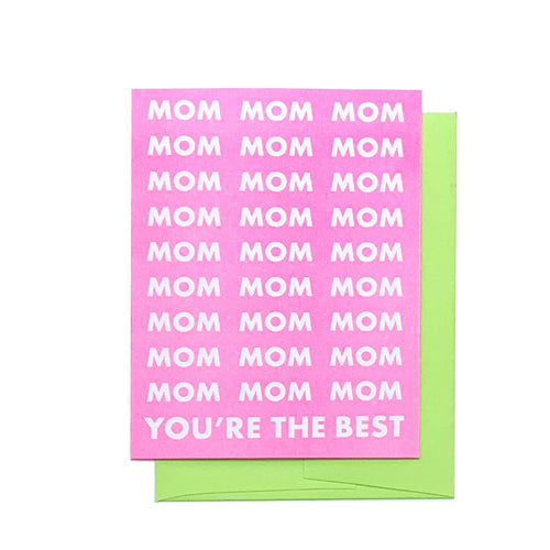 Mom You're the Best - Risograph Greeting Card - Next Chapter Studio