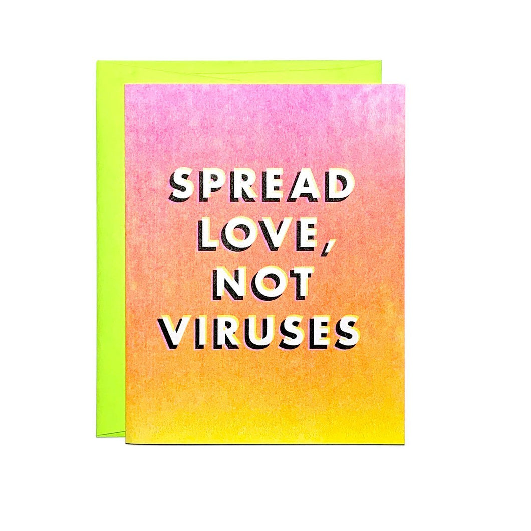 Spread Love, Not Viruses - Risograph Greeting Card - Next Chapter Studio