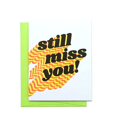 Still Miss You - Risograph Greeting Card - Next Chapter Studio