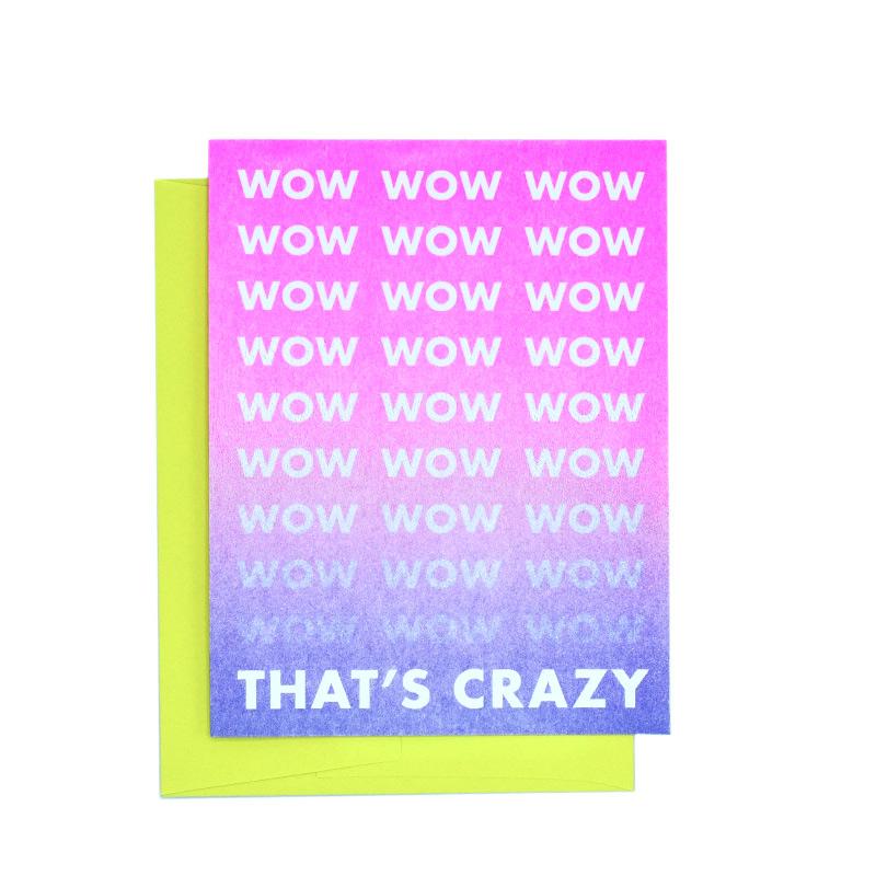 Wow wow wow ... That's Crazy! - Risograph Greeting Card - Next Chapter Studio