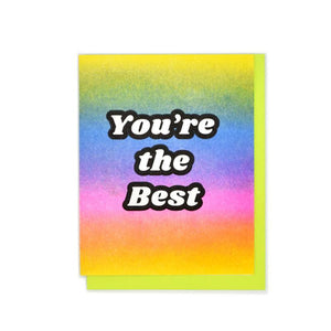 "You're the Best" Rainbow Gradient Risograph Card - Next Chapter Studio